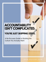 Accountability Isn't Complicated. You're Just Skipping Steps. Training Manual.