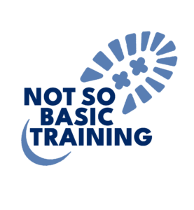 Not So Basic Training