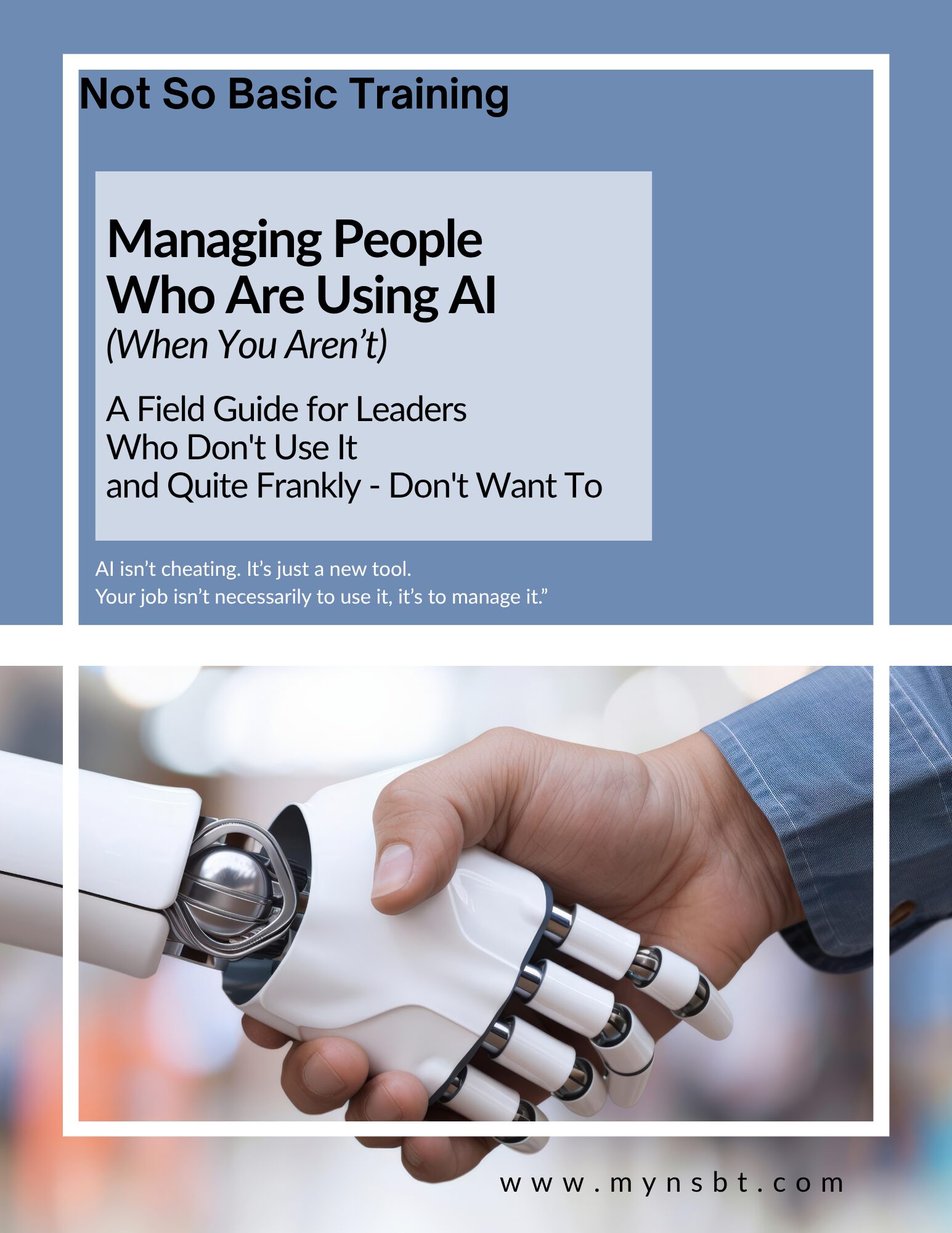 Managing People Who Are Using AI (When You Aren’t) - Field Guide for Leaders