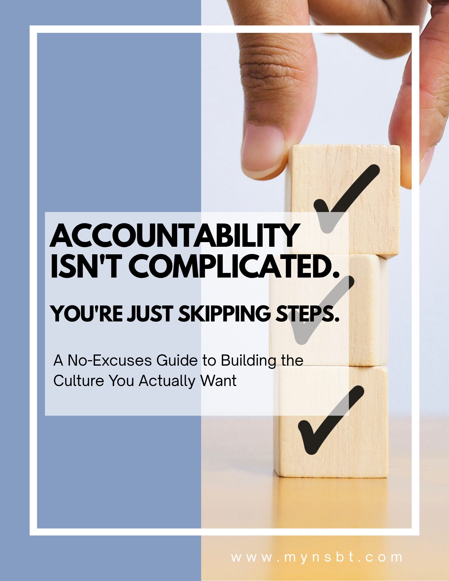 Accountability Isn't Complicated. You're Just Skipping Steps.